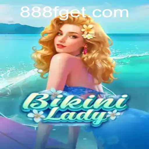 Discover the Exciting World of BikiniLady Game at 888F.com
